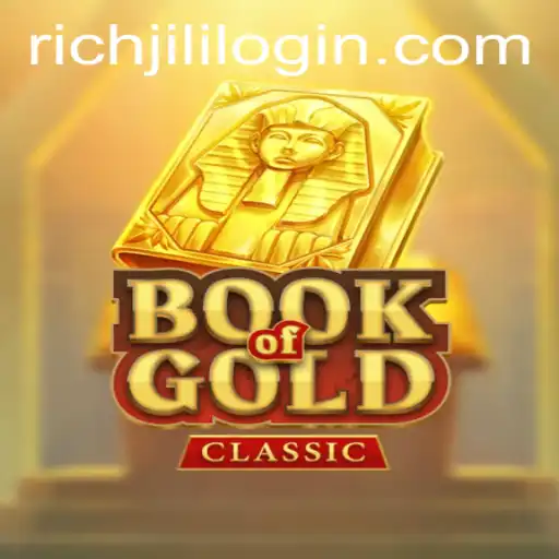 Exploring the Fascinating World of BookOfGoldClassic in the Era of Richjili Gaming