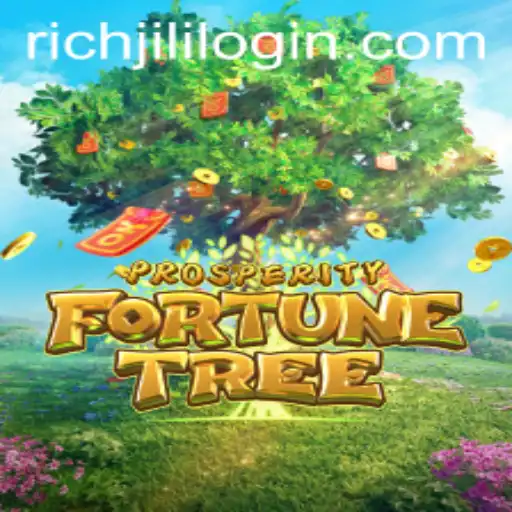 Exploring the Exciting World of ProsperityFortuneTree: A Guide to Gameplay and RichJili